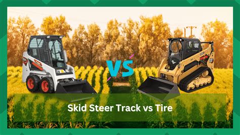 plowing snow with track skid steer vs tire skid steer|best tires for skid steer.